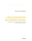 L'écologisation du travail social