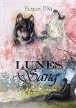 Lunes et sang - Deuxième lune