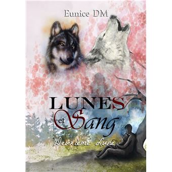 Lunes et sang - Deuxième lune