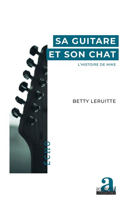 Sa guitare et son chat L'histoire de Mike