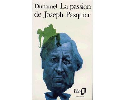 La Passion de Joseph Pasquier - Georges Duhamel - (donnée non spécifiée)