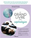 Le grand livre des sophrologies