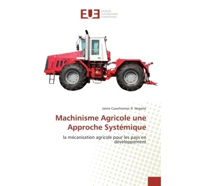 Machinisme agricole une approche systémique