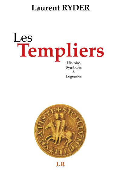 Les Templiers - Laurent Ryder - broché