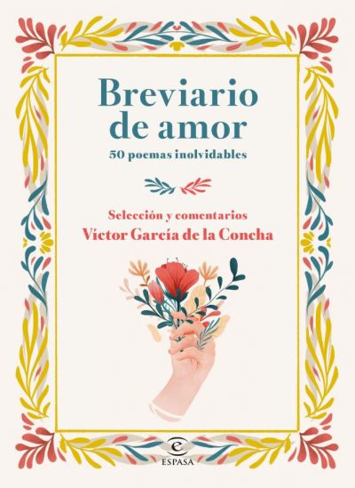 BREVIARIO DE AMOR: 50 POEMAS INOLVIDABLES