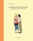 Le pouvoir de l´amour et autres vaines romances