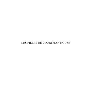 Les filles de Courtman House