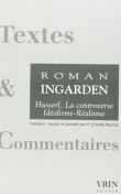 Husserl - La controverse Idéalisme-Réalisme (1918-1969)