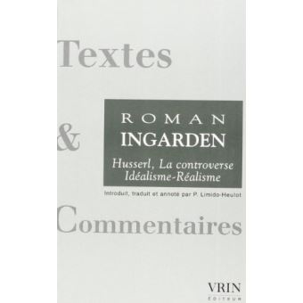 Husserl - La controverse Idéalisme-Réalisme (1918-1969)
