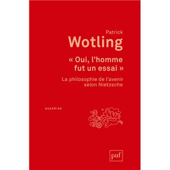 « Oui, l'homme fut un essai »