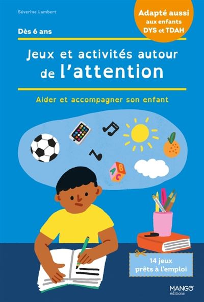 Cadeau enfant 6 ans ! Trouble concentration - Activités et