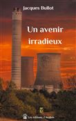 Un avenir irradieux
