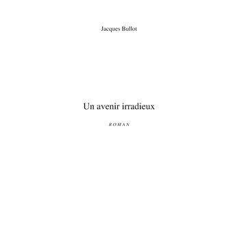 Un avenir irradieux