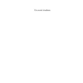 Un avenir irradieux