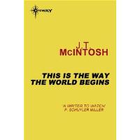 This is the Way the World Begins