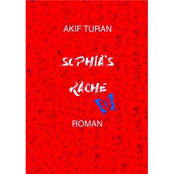 SOPHIA'S RACHE
