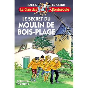 Le secret du Moulin de Bois-Plage