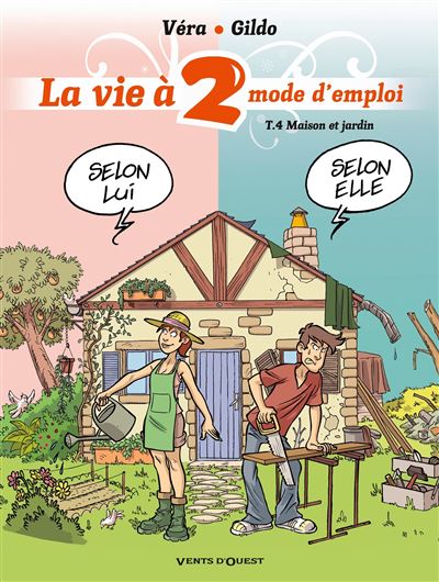 La Vie à 2, mode d'emploi