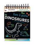 Mon livre à gratter des Dinosaures