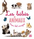 Mon bel imagier - Les bébés animaux