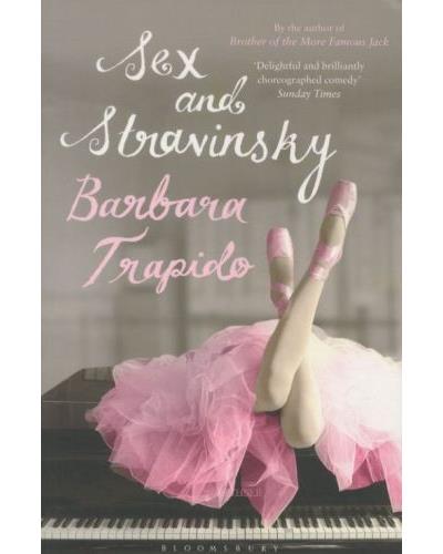 Sex and stravinsky - Barbara Trapido - Poche