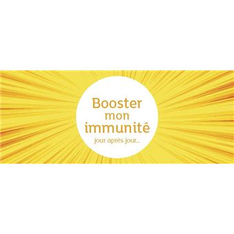 La petite boîte santé pour booster mon immunité et mes défenses naturelles