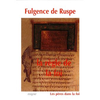 La règle de la foi