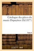 Catalogue des pièces du musée Dupuytren