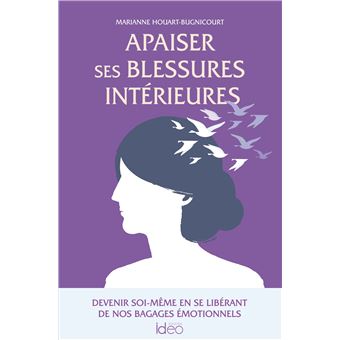 Apaiser ses blessures intérieures