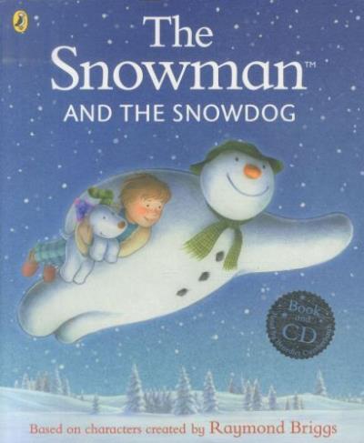 SNOWMAN AND THE SNOWDOG (BOOK AND CD)