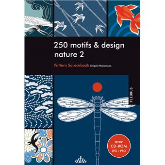 250 Motifs Et Design Nature 2 1 Cd Rom Inclus Livre Cd Shigeki Nakamura Achat Livre Fnac