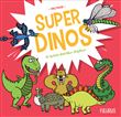 Super dinos et autres animaux disparus