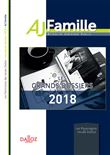 AJ famille - Les grands dossiers 2018