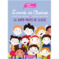 L'année de Clarisse - La super photo de classe