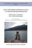 Les catégories ethno-raciales à l'ère des biotechnologies