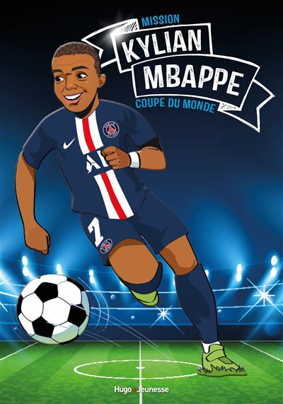 Tous champions ! - Kylian Mbappé - Mission coupe du monde - Fabrice Colin - broché