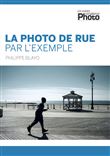 La photo de rue par l'exemple