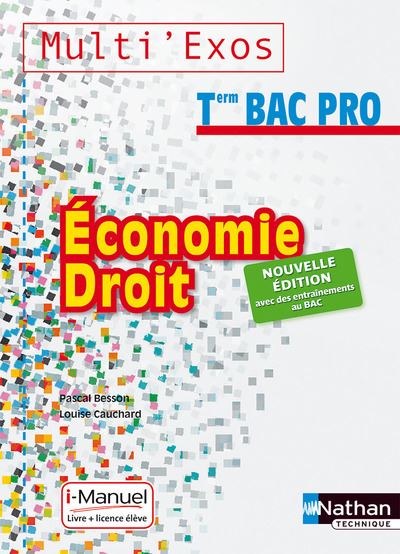 Multi'Exos Economie Droit Term Bac Pro Tertiaires