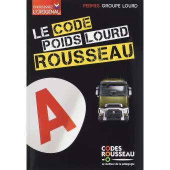 Code Rousseau Poids Lourd 2017 Edition 2017 - Broché - Collectif ...