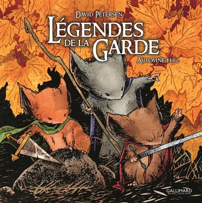 Légendes de la Garde, automne 1152