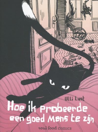 Hoe ik probeerde een goed mens te zijn