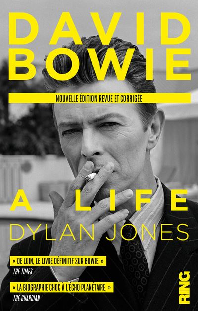 David Bowie : A Life (nouvelle édition française revue et corrigée)