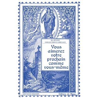 Vous aimerez votre prochain comme vous-même