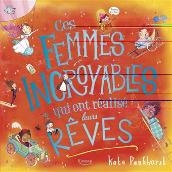 Ces femmes incroyables qui ont réalise leurs rêves