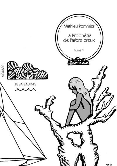 La prophétie de l'arbre creux
