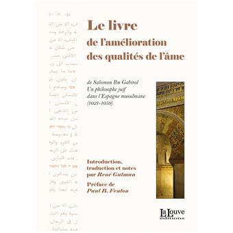 Le livre de l'amélioration des qualités de l'âme de Salomon Ibn-Gabirol