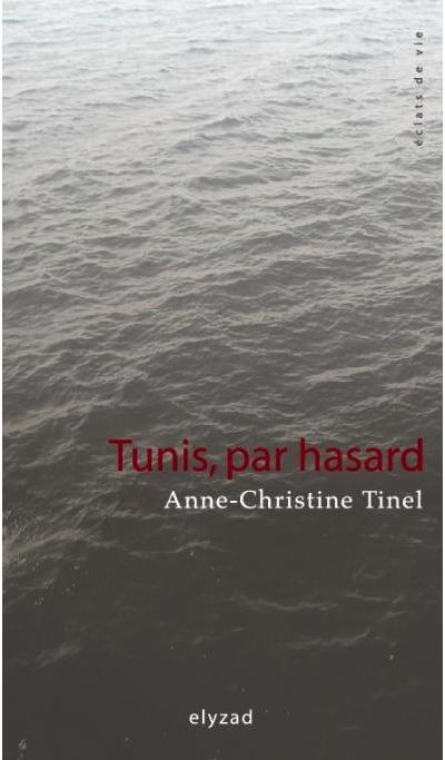 Tunis par hasard