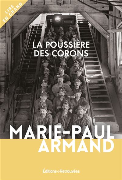 La poussière des corons - Marie-Paul Armand - broché
