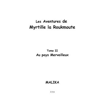 Les Aventures de Myrtille la Roukmoute