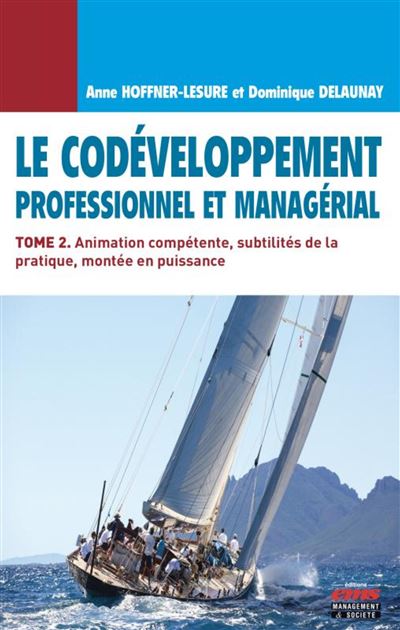 Le codéveloppement professionnel et managérial